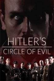 Hitler's Circle of Evil