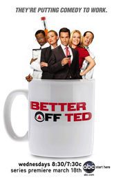 Better off Ted