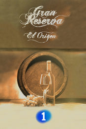 Gran Reserva. El origen